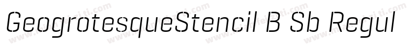 GeogrotesqueStencil B Sb Regular字体转换